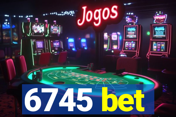 6745 bet